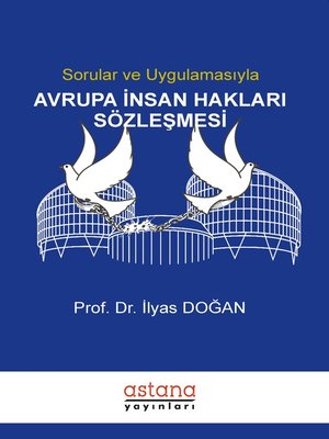 cover image of Sorular ve Uygulamasıyla AVRUPA İNSAN HAKLARI SÖZLEŞMESİ